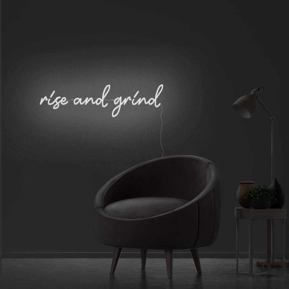 Rise And Grind Neon Sign