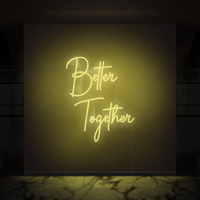 Better Together Neon Sign