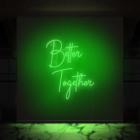 Better Together Neon Sign