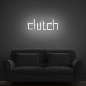 Clutch Neon Sign