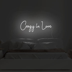 Crazy In Love Neon Sign