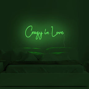 Crazy In Love Neon Sign