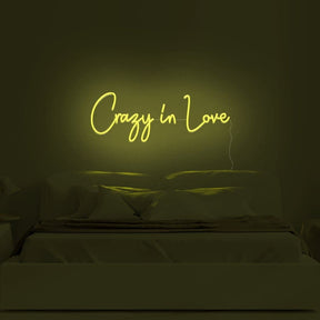 Crazy In Love Neon Sign