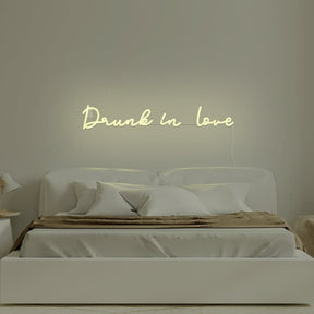 Drunk In Love Neon Sign