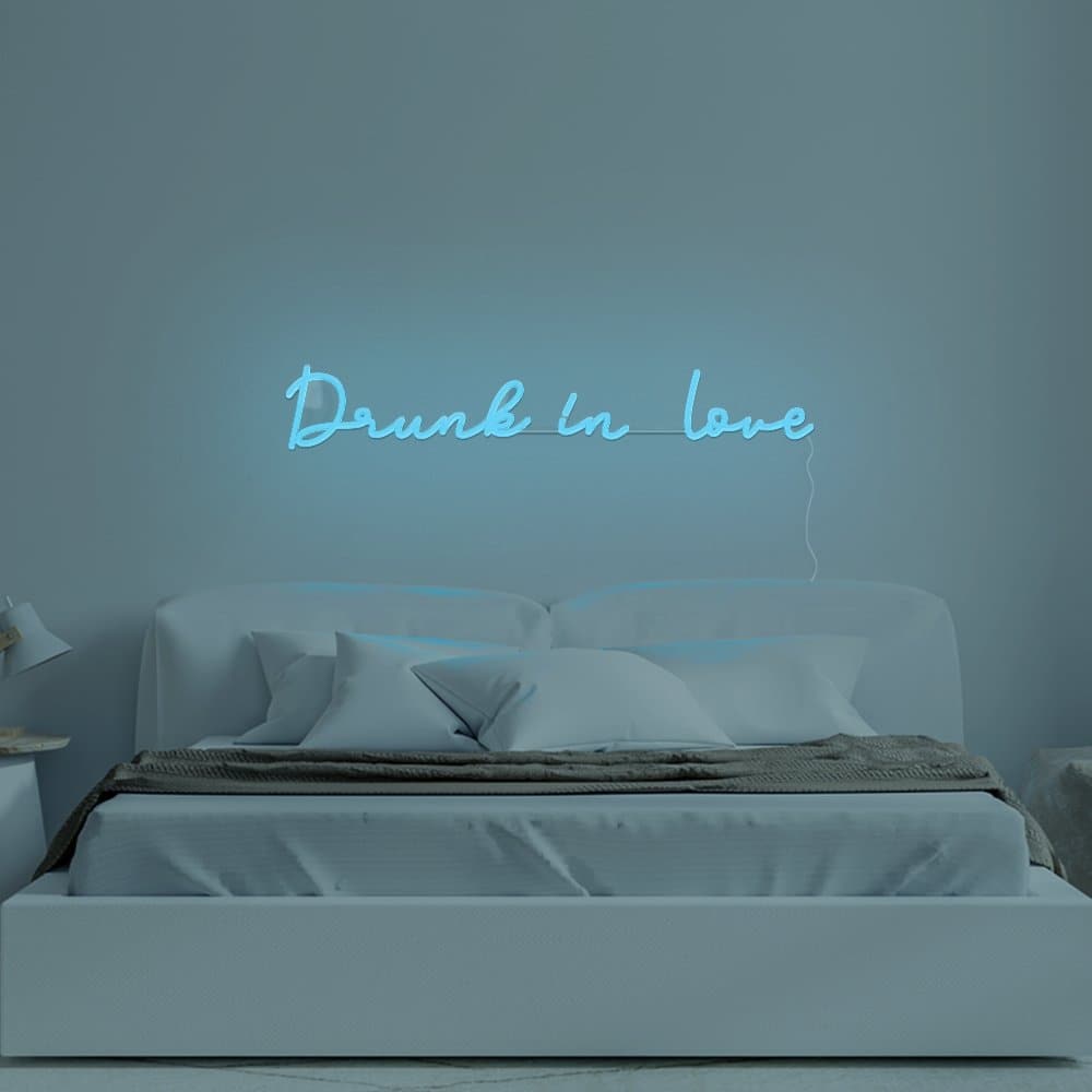 Drunk In Love Neon Sign