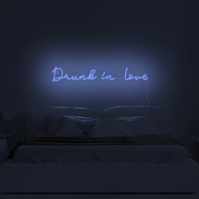 Drunk In Love Neon Sign