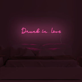 Drunk In Love Neon Sign