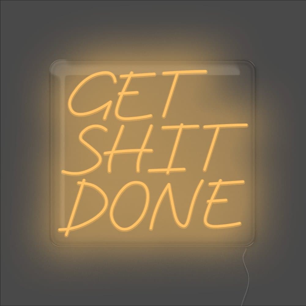 Get Shit Done Neon Sign - Unrivaled Neon - Orange #color_orange