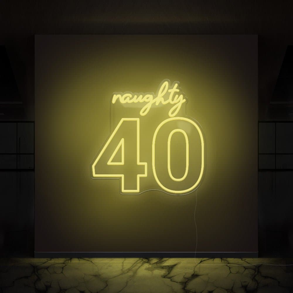 Naughty 40 Neon Sign