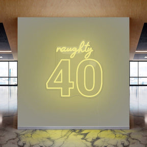 Naughty 40 Neon Sign