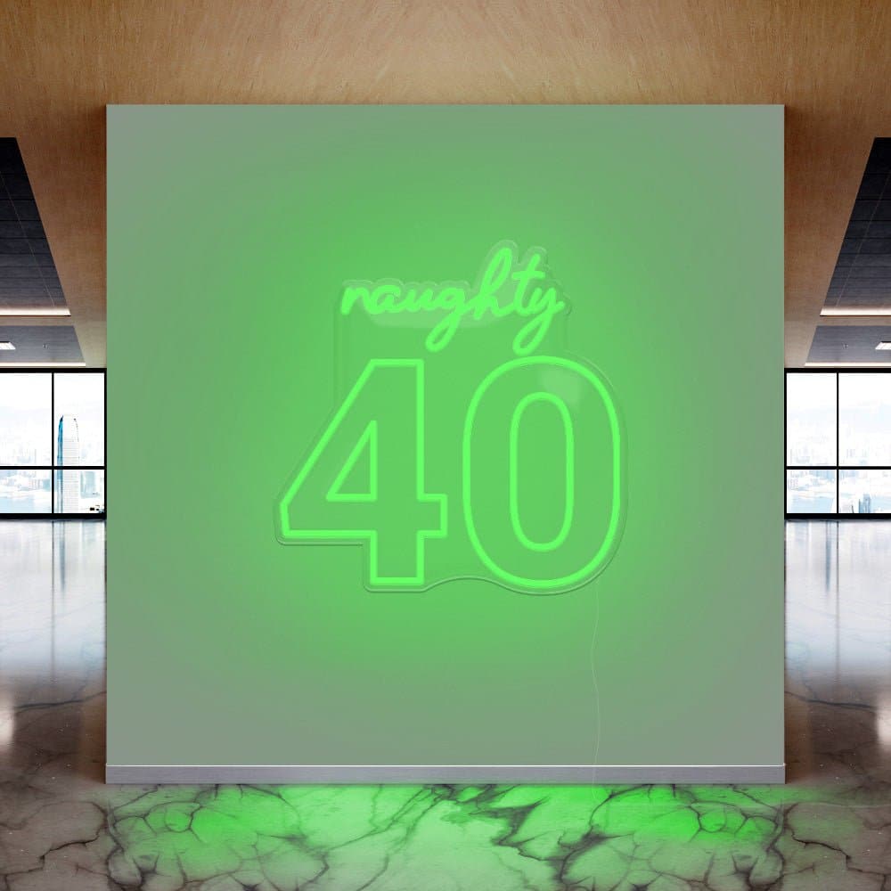 Naughty 40 Neon Sign