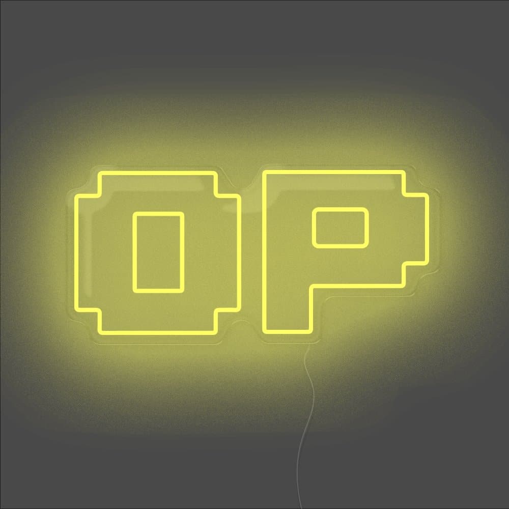 OP Neon Sign