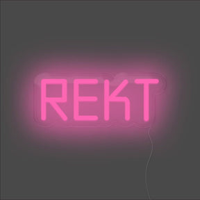 Rekt Neon Sign