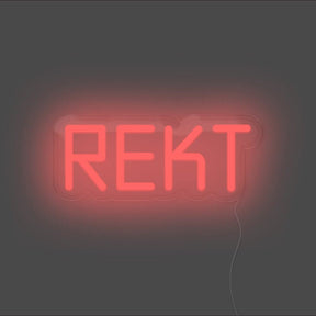 Rekt Neon Sign