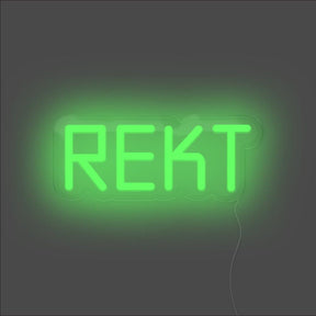 Rekt Neon Sign