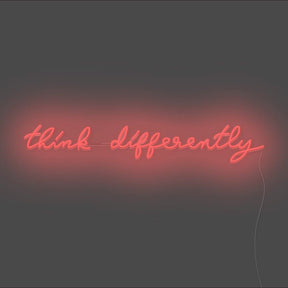 Think Differently Neon Sign