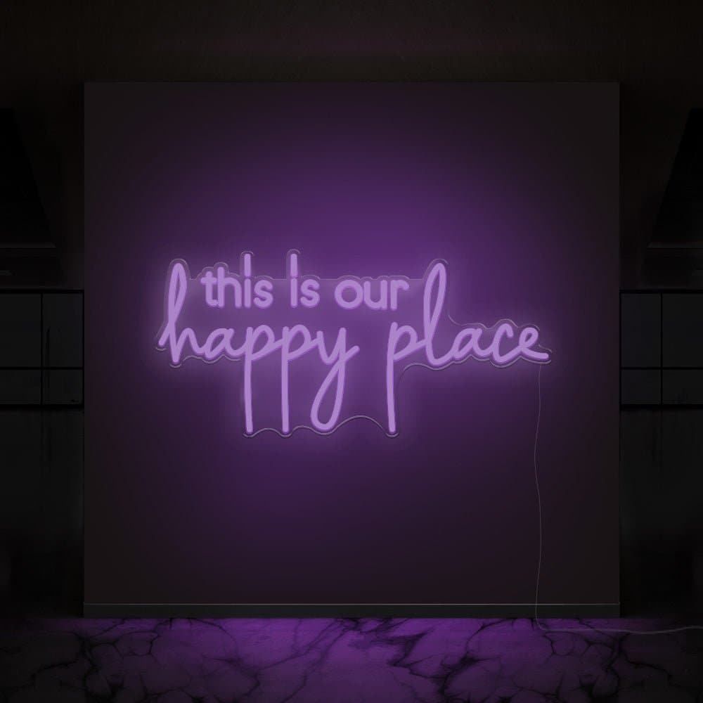 This Is Our Happy Place Neon Sign