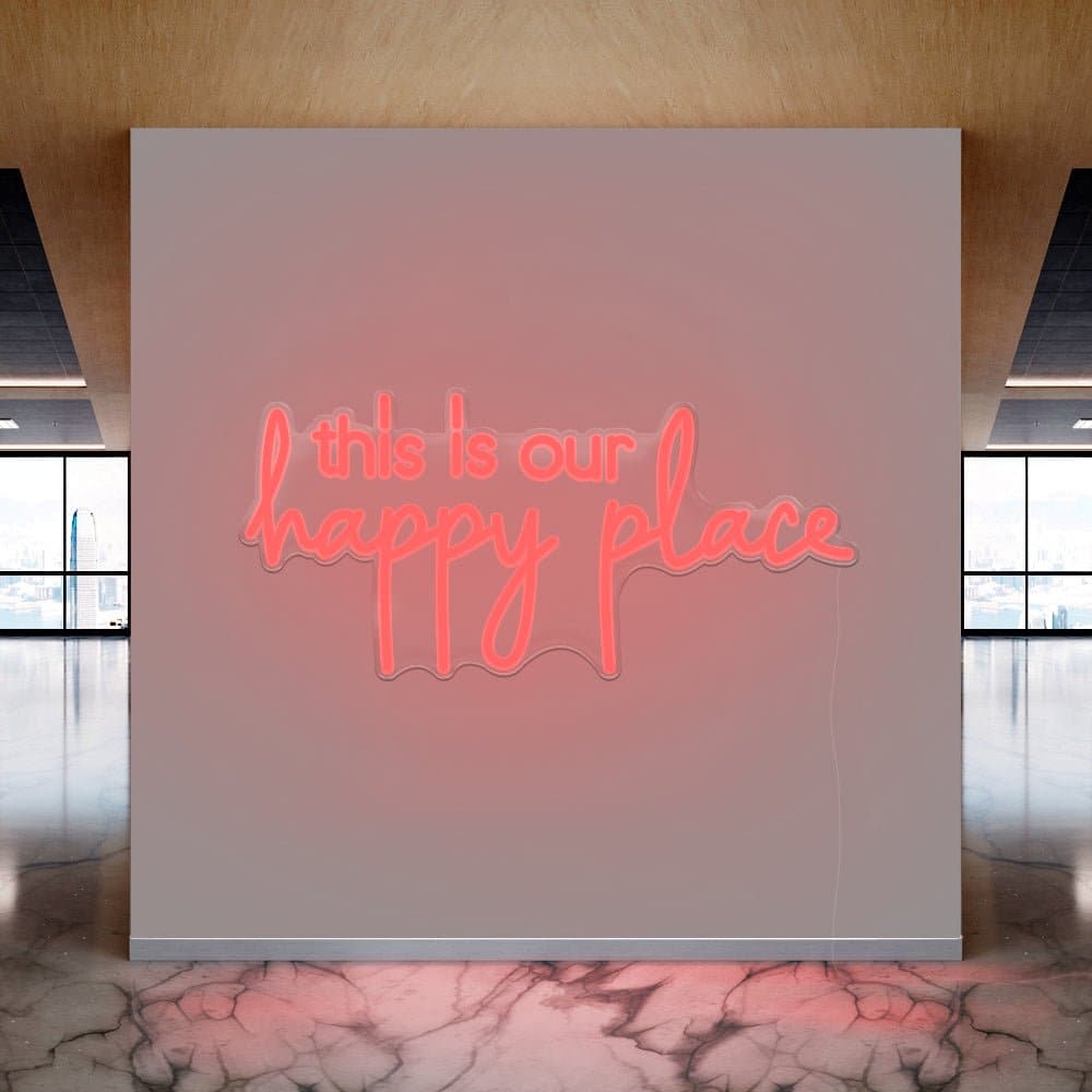 This Is Our Happy Place Neon Sign