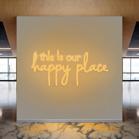 This Is Our Happy Place Neon Sign