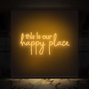 This Is Our Happy Place Neon Sign