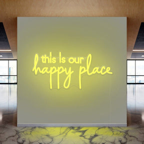 This Is Our Happy Place Neon Sign