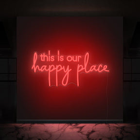 This Is Our Happy Place Neon Sign