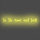 To The Moon And Back Neon Sign - Unrivaled Neon - Yellow #color_yellow