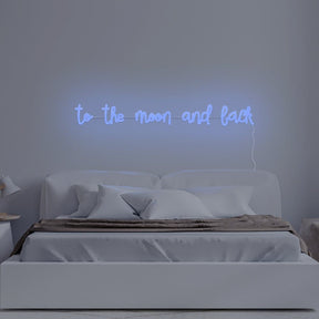 To The Moon And Back Neon Sign