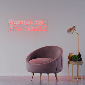 Work Hard Stay Humble Neon Sign