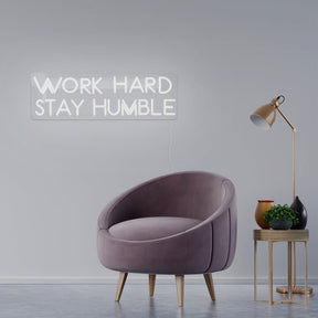 Work Hard Stay Humble Neon Sign