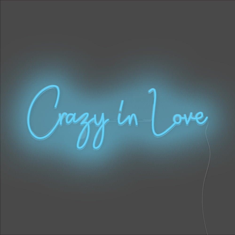 Crazy In Love Neon Sign - Unrivaled Neon - Light Blue #color_light blue