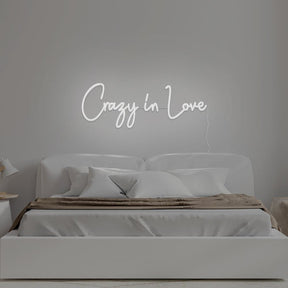 Crazy In Love Neon Sign