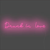 Drunk In Love Neon Sign - Unrivaled Neon - Pink #color_pink