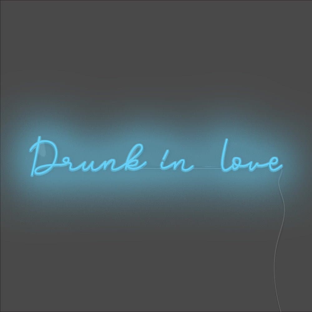 Drunk In Love Neon Sign - Unrivaled Neon - Light Blue #color_light blue