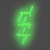 Good Vibes Only Neon Sign - Unrivaled Neon - Green #color_green
