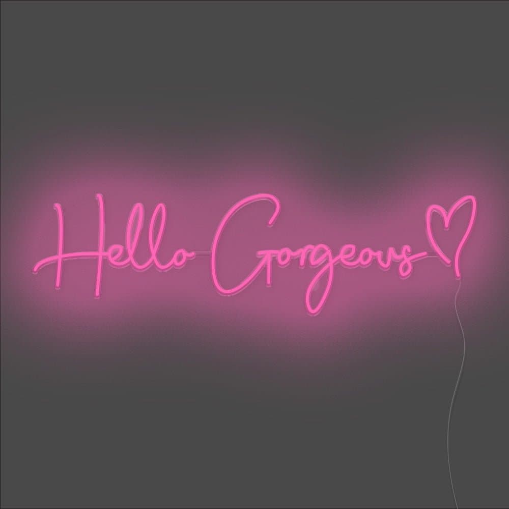 Hello Gorgeous Neon Sign - Unrivaled Neon - Pink #color_pink