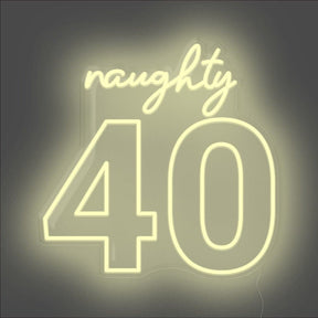 Naughty 40 Neon Sign