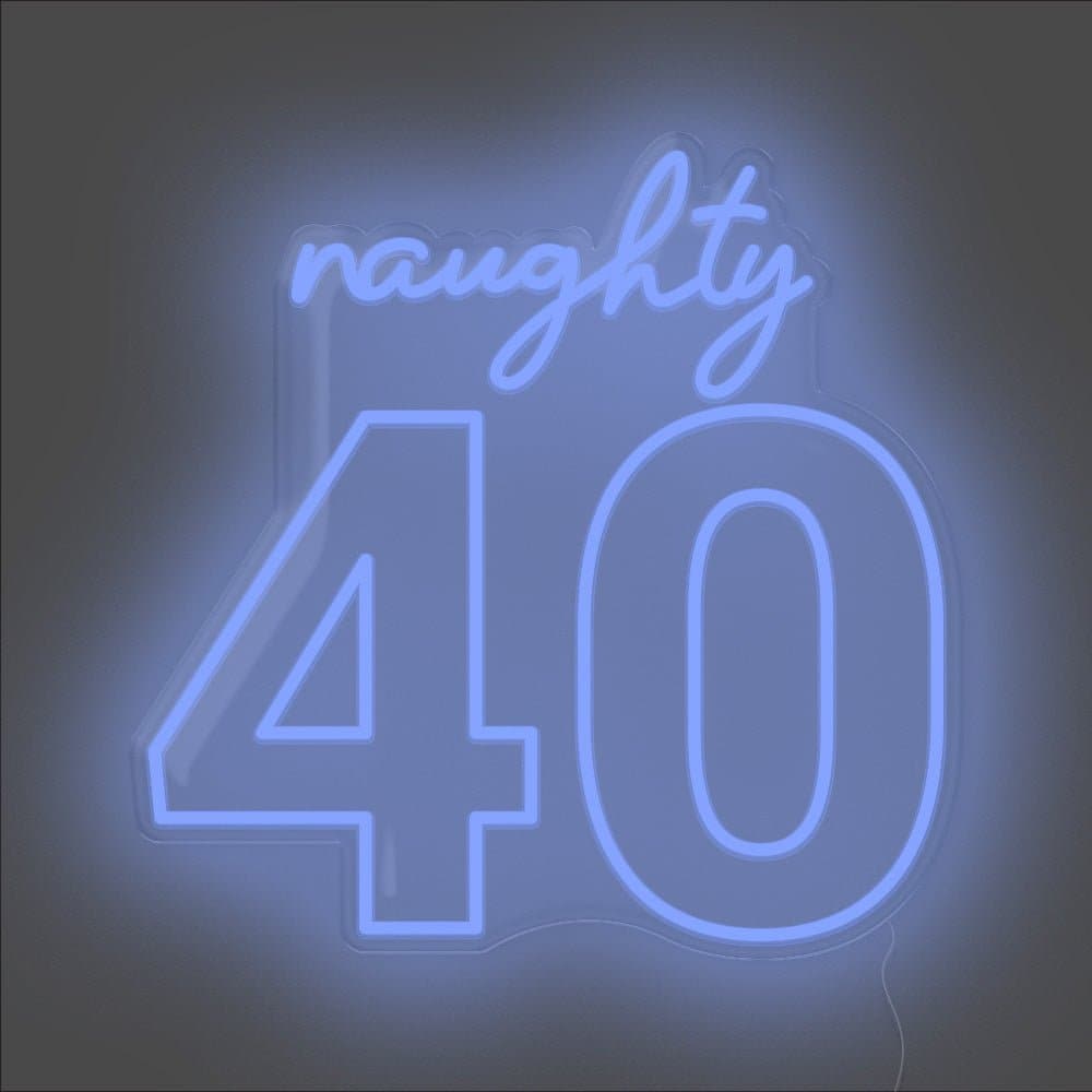 Naughty 40 Neon Sign - Unrivaled Neon - Blue #color_blue