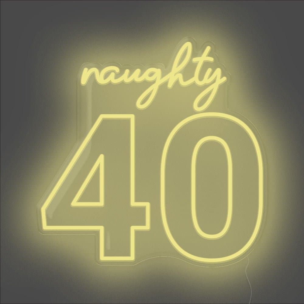 Naughty 40 Neon Sign - Unrivaled Neon - Lemon Yellow #color_lemon yellow