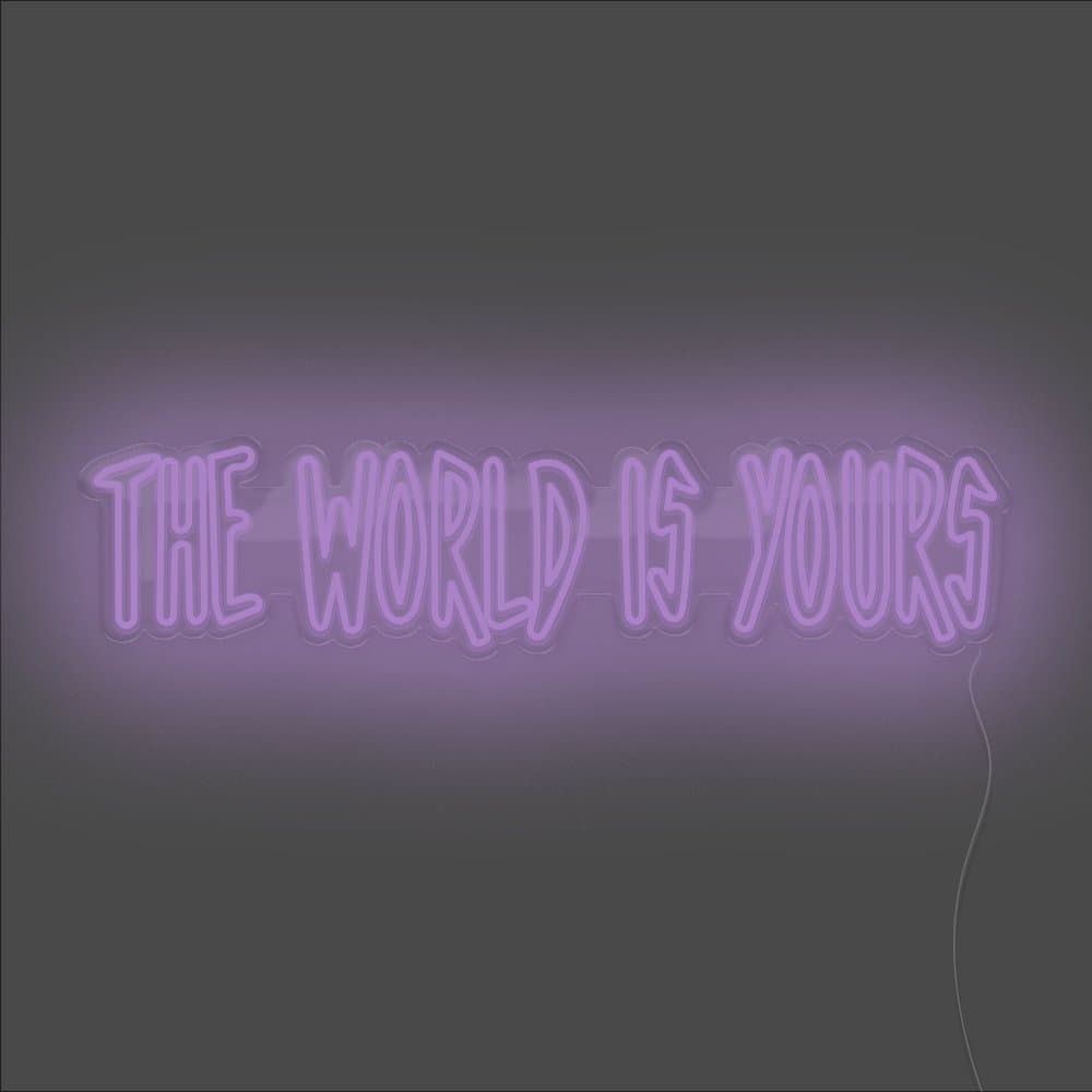The World Is Yours Neon Sign - Unrivaled Neon - Purple #color_purple