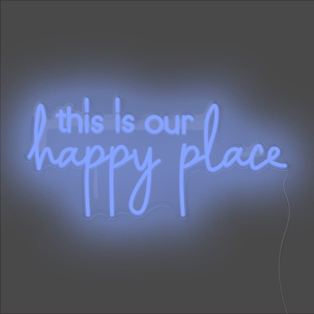 This Is Our Happy Place Neon Sign - Unrivaled Neon - Blue #color_blue
