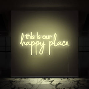 This Is Our Happy Place Neon Sign