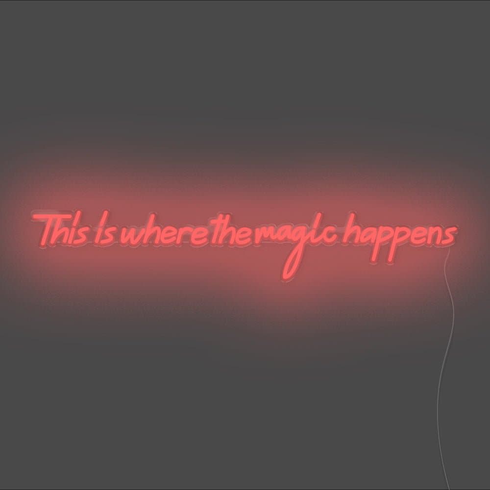 This Is Where The Magic Happens Neon Sign - Unrivaled Neon - Red #color_red