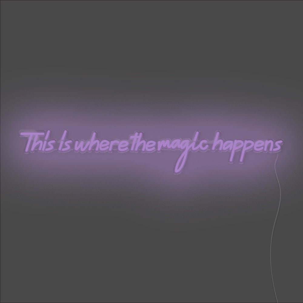 This Is Where The Magic Happens Neon Sign - Unrivaled Neon - Purple #color_purple