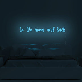 To The Moon And Back Neon Sign