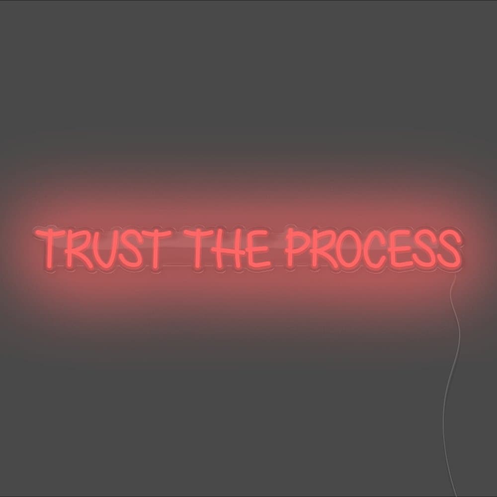 Trust The Process Neon Sign - Unrivaled Neon - Red #color_red
