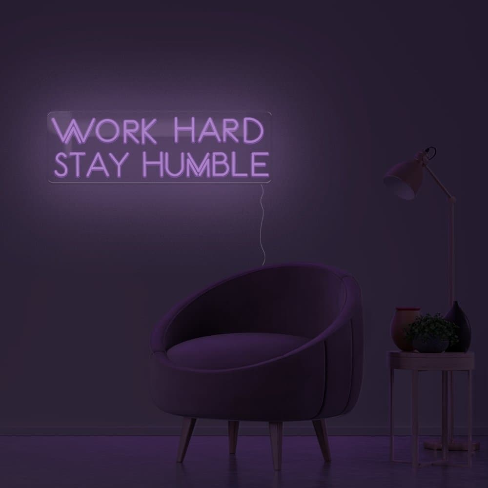 Work Hard Stay Humble Neon Sign